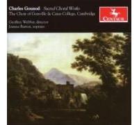 GOUNOD/CHOIR OF GONVILLE/WEBBER/BURTON - Sacred Choral Works
