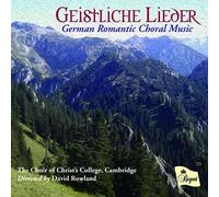 Geistliche Lieder-German Romantic Choral Music