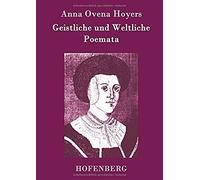 Geistliche Und Weltliche Poemata