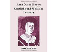 Geistliche Und Weltliche Poemata