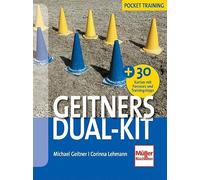 Geitners Dual-Kit: + 30 Parcours und Trainings-Tipps (Karten)