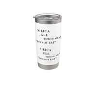 Gel de silice - Ne pas manger : jeter Ironic Meme Gobelet isotherme en acier inoxydable double paroi