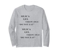 Gel de silice - Ne Pas Manger : Jeter Ironic Meme Manche Longue