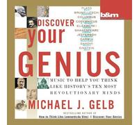 Gelb, Michael - Discover Your Genius