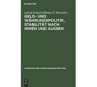 Geld- Und Währungspolitik, Stabilität Nach Innen Und Aussen