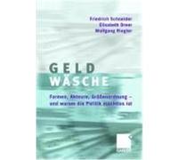 Geldwäsche Schneider, Friedrich,Dreer, Elisabeth,Riegler, Wolfgang (Auteur)
