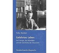 Gelehrtes Leben, Schriftenreihe Der Historischen Kommission Bei Der Bayerischen Akademie Der Wissenschaften Folker Reichert (Auteur)