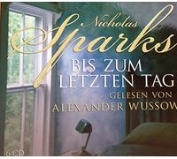 gelesen von Alexander Wussow - Bis zum letzten Tag (6 CDs) , audio