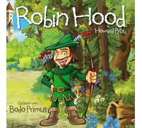 Gelesen Von Bodo Primus - Robin Hood Von Howard Pyle [Import]