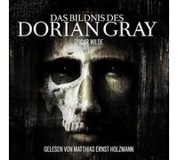 Gelesen Von Matthias Ernst Holzmann - Das Bildnis des Dorian Gray [Import]