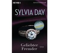 Geliebter Fremder | Sylvia Day Sylvia DaySylvia Day (Auteur)