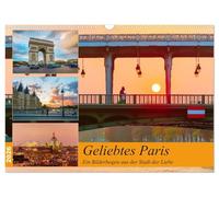 Geliebtes Paris - Ein Bilderbogen aus der Stadt der Liebe (Wandkalender 2026 DIN A3 quer), CALVENDO Monatskalender: Fotografischer Streifzug durch Frankreichs Hauptstadt