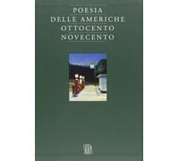 Gelli P. (Cur.) - Poesia Delle Americhe. Ottocento E [Import]