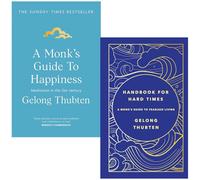 Gelong Thubten Collection 2 Books Set (A Monk's Guide to Happiness & Handbook for Hard Times)