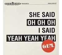 7-She Said Oh Oh Oh, I..