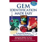 Gem Identification Made Easy: A Hands-On Guide to More Confident Buying & Selling