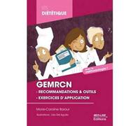 GEM-RCN, Les recommandations nutritionnelles, le contôle des fréquences, le contrôle des grammages - Marie-Caroline Baraut - Med-Line - broché - Scolaire / Universitaire