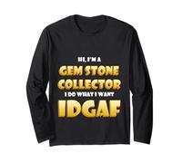 Gem Stone Collector IDGAF Rare Gems Crystal Rock Collections Manche Longue