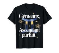 Gémeaux Ascendant Parfait, Humour et Fierté Astrologique T-Shirt
