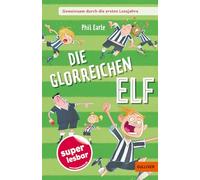 Gemeinsam durch die ersten Lesejahre. Die glorreichen Elf
