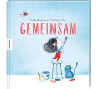 Gemeinsam: Ein Bilderbuch über Freundschaft, Zusammenhalt & Vielfalt für Kinder ab 4 Jahren zum Vorlesen, Entdecken & darüber Sprechen im Kindergarten & Zuhause