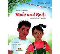 Gemeinsam sind wir stark : Reilo und Reili -: Zwei Sinti-kinder