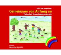 Gemeinsam von Anfang an. Violinschule 1