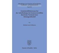 Gemeinwohlinteressen bei der Aufarbeitung von Gesetzesverstößen durch den Vorstand einer Aktiengesellschaft