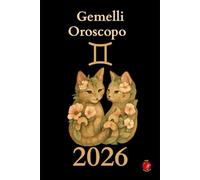Gemelli Oroscopo 2026