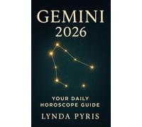 Gemini 2026 Your Daily Horoscope Guide: 365 Days of Insight, Clarity & Cosmic Alignment