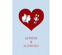 Gemini and Scorpio Love: Zodiac Journal Notebook for Gemini and Scorpio Couples. Gift for Horoscope Lovers.