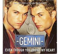 Gemini - Even Though You Broke My Heart [CD 1] [Import]