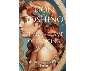 Gemini - Flame of Dancing Winds: Whispers of the Wind Series
