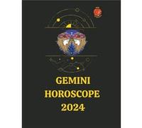 Gemini Horoscope 2024 - Rubi Astrlogas - Draft2Digital - Livre en Anglais Rubi AstrlogasRubi Astrlogas (Auteur)