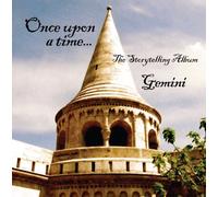 Gemini - Once upon a time... The Storytelling Album