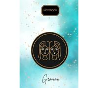 GEMINI | Quaderno dei Gemelli | La Curiosità Alimenta la Mente, Non Smettere Mai di Imparare: Un Quaderno Divertente e Dinamico per i Curiosi Gemelli | Quaderno Originale con segno Zodiacale | Zodiaco