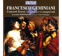 Geminiani - Concerti Grossi