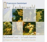 Geminiani, F. - Der Zauberwald [Import]