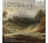 Geminiani: Good Taste In The Art Of Musick, Music For Violin And B.C.