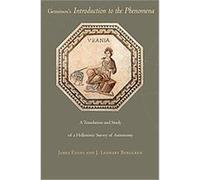 Geminos's Introduction to the Phenomena J. Lennart Berggren, James Evans (Auteur)