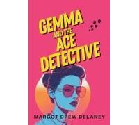 Gemma And The Ace Detective