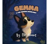 Gemma and the Missing Moonlight