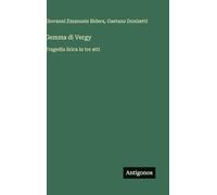 Gemma di Vergy: Tragedia lirica in tre atti