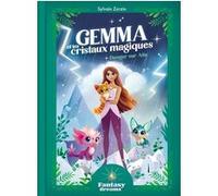 Gemma et les cristaux magiques - Danger sur Alta