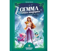 Sylvain Zorzin – Gemma et les cristaux magiques : Danger sur Alta – Broché