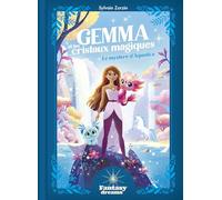 Sylvain Zorzin – Gemma et les cristaux magiques : Le mystère d'Aquatica – Cartonné