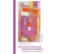 Gemma Priess Siegfried Ober Sylke Perspektiven der Biografiearbeit: Gru (Poche)