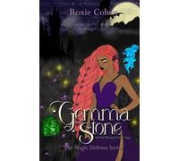 Gemma Stone And The Missing Dragon Egg: 1 (Magic Defense)