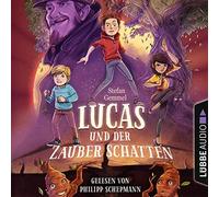 Gemmel,Stefan - Lucas und der Zauberschatten