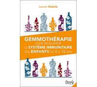 Gemmothérapie pour développer le système immunitaire des enfants de 0 à 10 ans